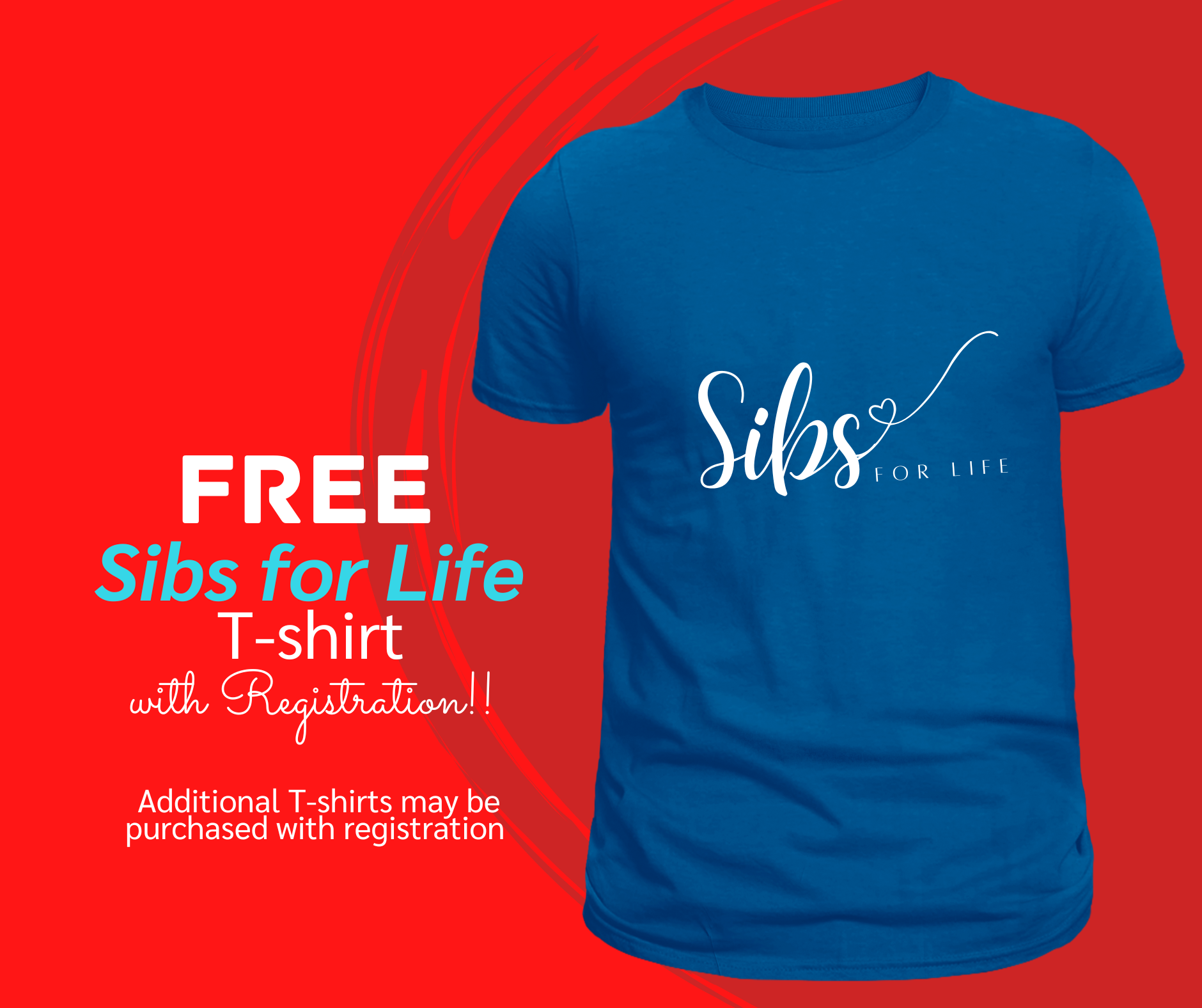Sibs for Life T-shirts